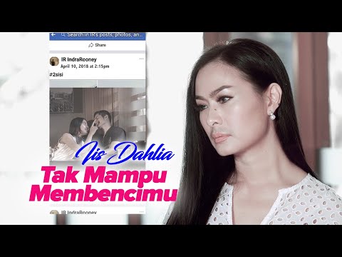 Iis Dahlia - Tak Mampu Membencimu (Official Music Video)