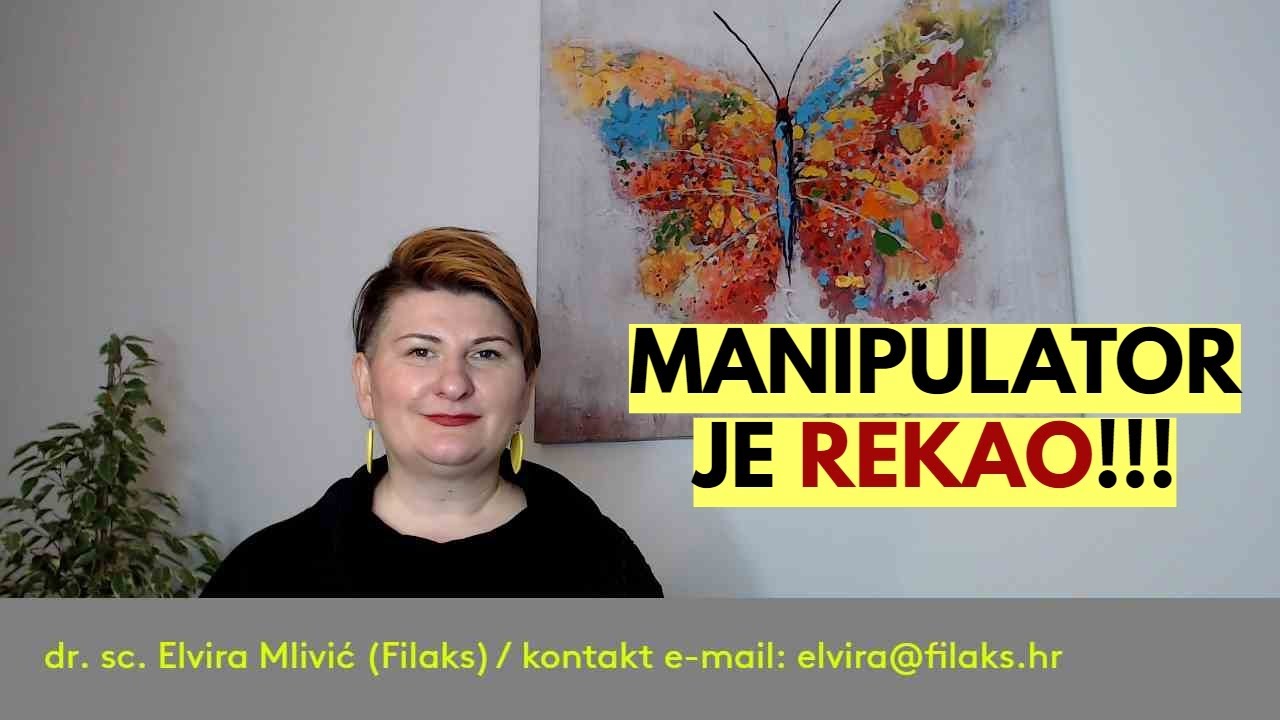 Zašto brinete što je MANIPULATOR REKAO? / dr. sc. Elvira Mlivić (Filaks)