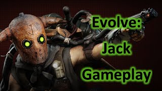 Evolve: Jack Gameplay