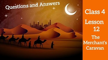 Class 4 English Reader Book Lesson 12 The Merchant