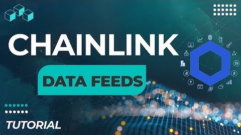 Feed your Smart Contracts with Chainlink Data Feeds