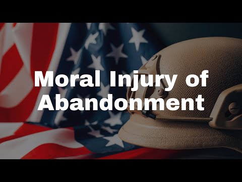 Moral Injury of Abandonment