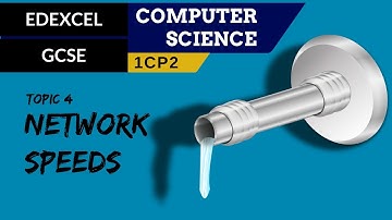 52. EDEXCEL GCSE (1CP2) Network speeds