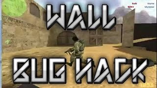 CS 1.6 Wall Hack (Wall Bug Hack)