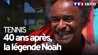 40 ans après son sacre à Roland-Garros, la légende Noah