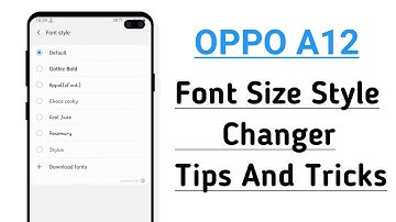 OPPO A12 Font Size Style Changer Tips And Tricks