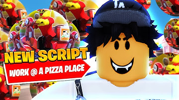 *NEW* Best Work At A Pizza Place Auto Farm Script *Auto Work*
