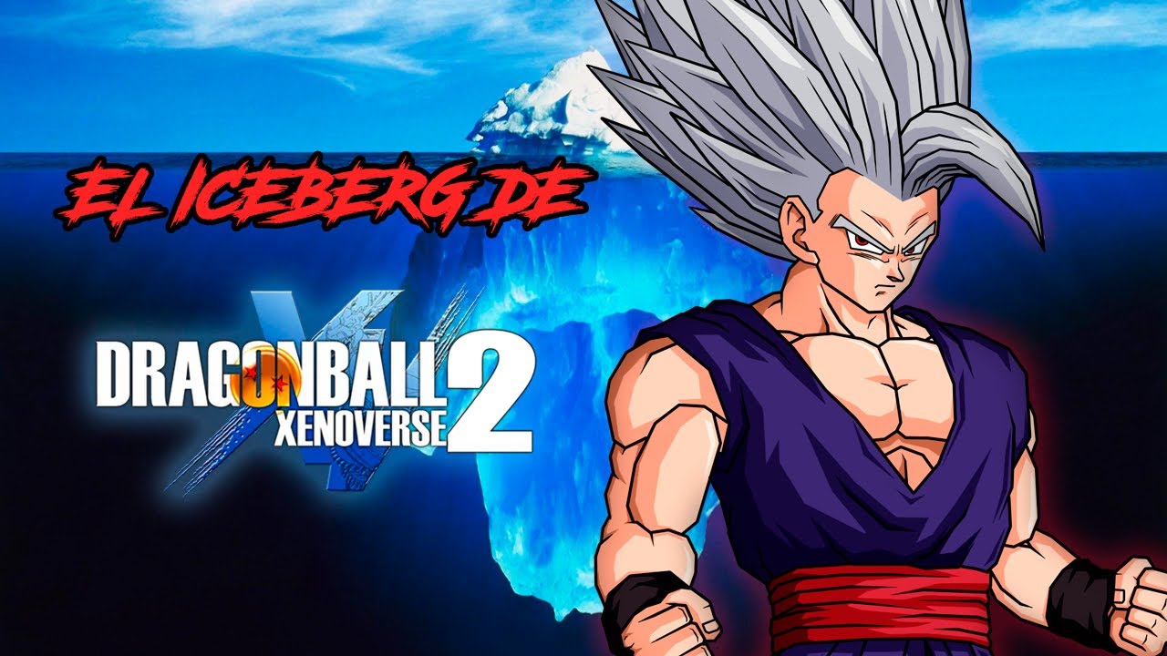 Iceberg de Dragon Ball Xenoverse 2(Parte 2)