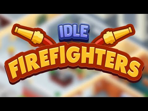 Idle Firefighter Tycoon - "The Waiting Game"