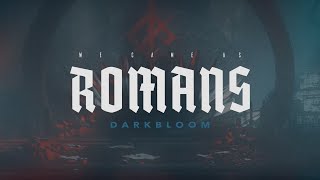 We Came As Romans  Darkbloom (Official Music Video)