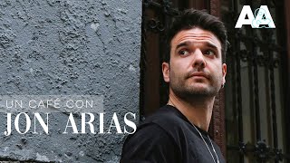 UN CAFÉ CON - Jon Arias | #ActoresActricesRevista
