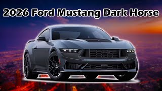 How to Order - 2026 Ford Mustang Dark Horse