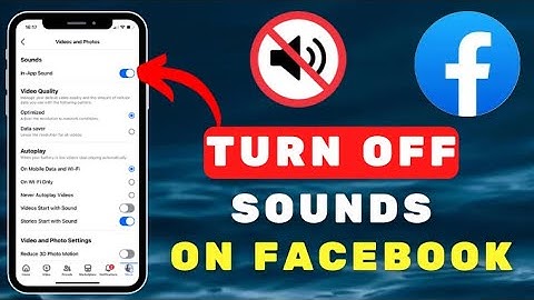 How to Turn OFF Sounds on Facebook App(Android & iPhone) [2024]