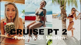 CRUISE VLOG// St. Maarten & Tortola
