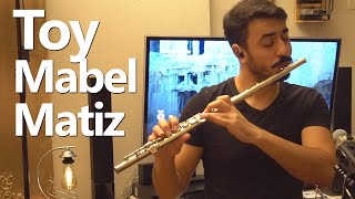 Toy - Mabel Mabiz (Flüt Cover - Mustafa Tuna) ( Flute Cover ) #flute #flüt Resimi