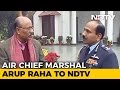 Walk The Talk With Air Chief Marshal Arup Raha