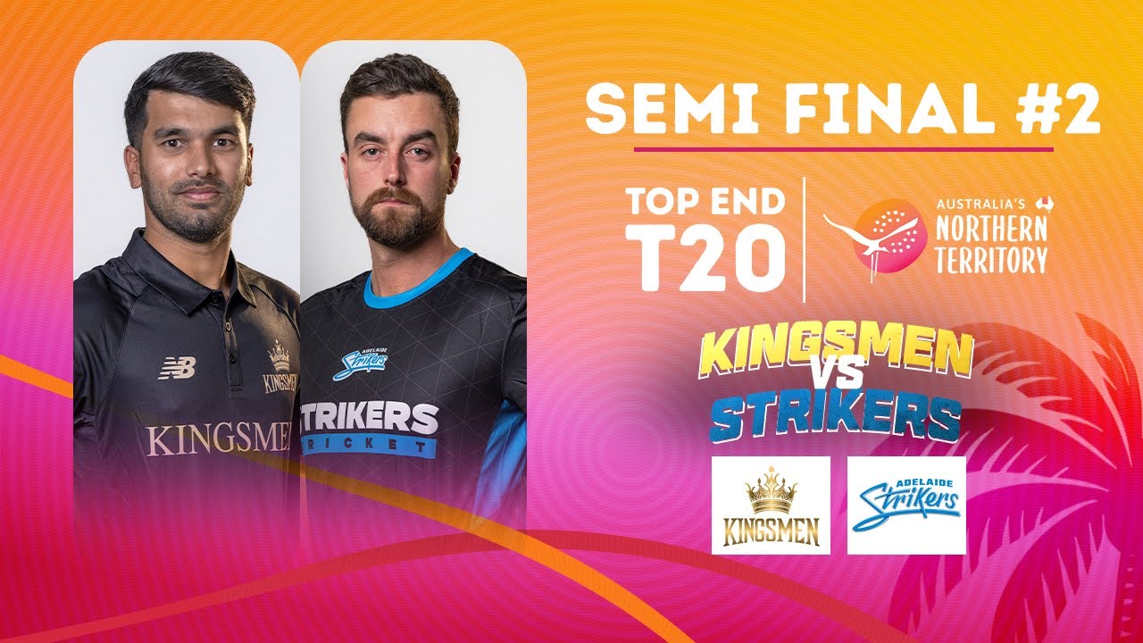 Semi Final 2 - Chicago Kingsmen Vs Adelaide Strikers