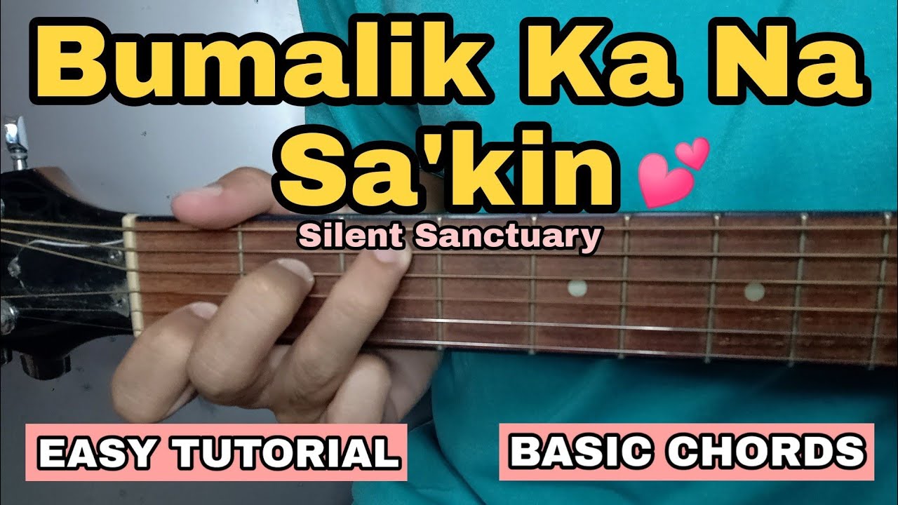 Bumalik Ka Na Sa'kin Silent Sanctuary (EASY GUITAR TUTORIAL) YouTube