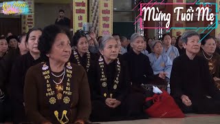 Mỗi mùa xuân sang ngày tôi xa mẹ càng gần - Mừng Tuổi Mẹ lấy đi nước mắt toàn thể Phật tử