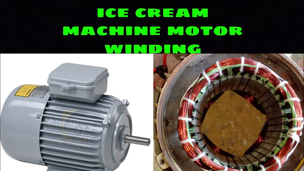 Ice Cream machine motor winding /technical Atta
