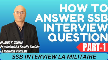 SSB INTERVIEW:10 Essential SSB Interview Questions & How to Answer Them PART - 1