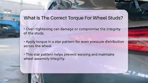 What Is The Correct Torque For Wheel Studs? - Car Performance Pros