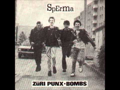 Sperma — Sperma - 1979 - Züri Punx - Bombs - 01 - Züri Punx