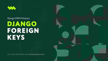 Creating Foreign Keys | Django ORM Model Essentials
