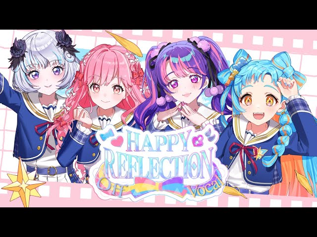Aikatsu Academy! - HAPPY REFLECTION (Off Vocal + Lyrics) - YouTube