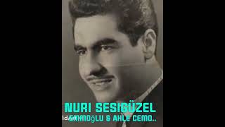 Nuri Sesigüzel..Emmoğlu & Ahle Cemo..