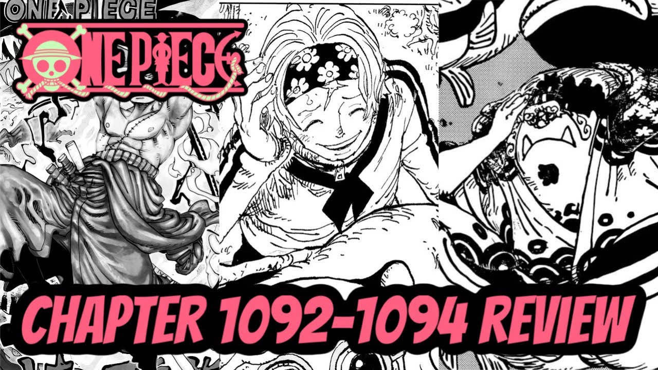FINALLY!!! | One Piece Chapters 1092 - 1094 Review!