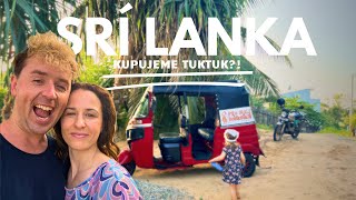 Srí Lanka - To Nejdůležitější Co Musíte Navštívit! / 1. díl Máme Tuktuk?