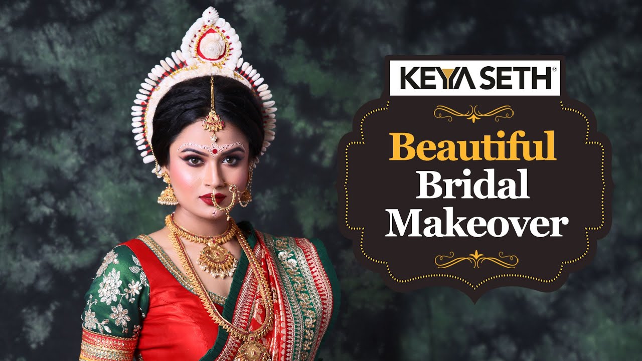 Bridal Makeover Keya Seth