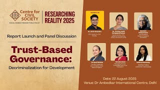 Trust-based Governance | Decriminalization for Development | Researching Reality 2025 #ccsindia