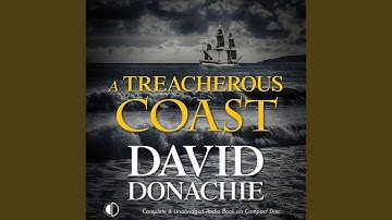 Chapter 22.10 & Chapter 23.1 - A Treacherous Coast