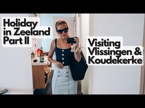 Holiday in Zeeland part II: visiting Vlissingen & Koudekerke | Vlog 69 | isdaniellenicole