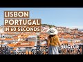 Lisbon Portugal in 60 seconds
