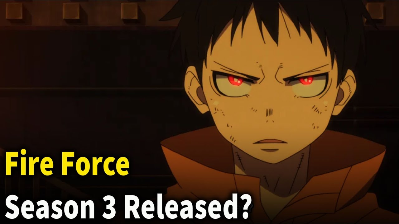 Fire Force Season 3 Officially Announced - Crunchyroll News