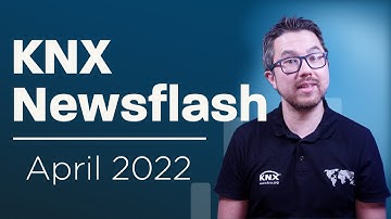 KNX Newsflash - April 2022