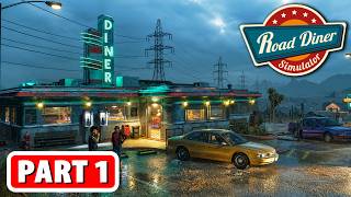 ROAD DINER SIMULATOR PROLOGUE Gameplay Walkthrough Part 1 - FULL GAME (No Commentary)