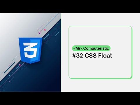 CSS Float Property: left, right & none values - CSS tutorials for absolute beginners - Course 2025