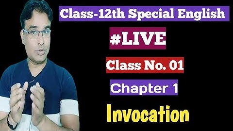 Special English Class--12th M. P. Board | Invocation (Chapter - 1) translated from Atharvaveda | Cl1