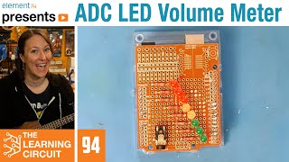 ADC LED Volume Meter with Arduino Uno - The Learning Circuit