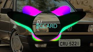 ELETRO FUNK 2021 | DJ ECCARD