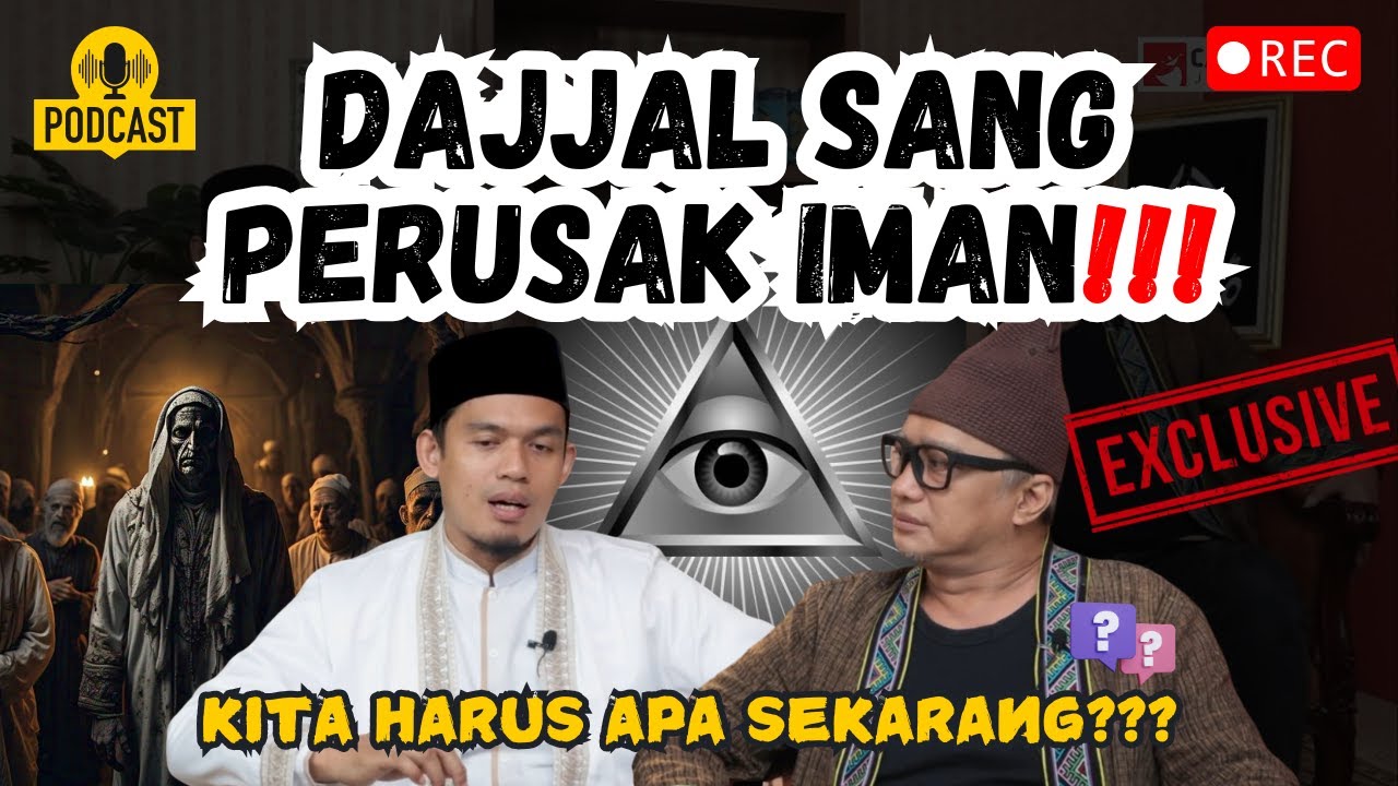 DAJJAL SUDAH MUNCUL! DIMANA SEKARANG?? DIK DOANK & BUYA DR. ARRAZY HASYIM, MA | RUMICAST