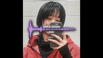 Senpai Remix Shiki Audio Edit Song Guard11 