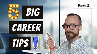 5 BIG Career Tips: Part 2 #shorts