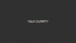 Bacayne - TALK DURRTY
