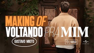 Gustavo Mioto - Voltando pra mim (Making Of)