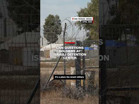 CNN questions soldiers at Israeli detention center